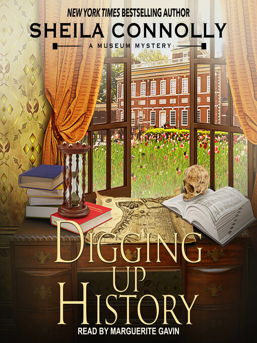 Title details for Digging Up History by Sheila Connolly - Available